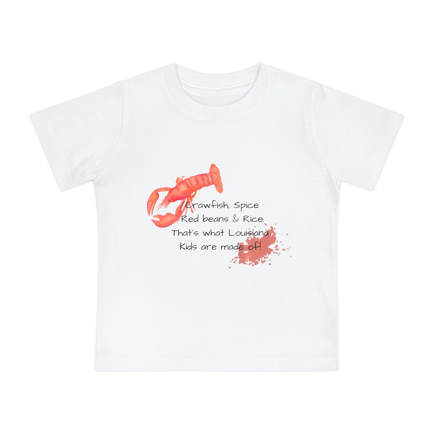 Crawfish Spice, Red Beans & Rice That's What Louisiana Kids are Made Of -Short Sleeve T-Shirt