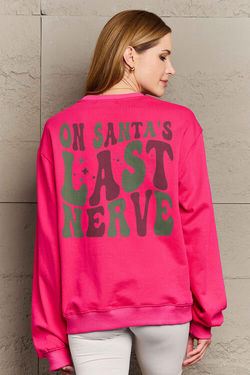 Women's "On Santa's Last Nerve" Graphic Sweatshirt